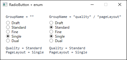 Two sets of radio buttons showing the same ViewModel values. On the left, without GroupName, Draft, Standard and Fine are all cleared even though Quality equals Standard; on the right, with GroupName, Standard is selected.